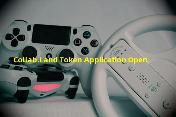 Collab.Land Token Application Open