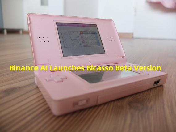 Binance AI Launches Bicasso Beta Version