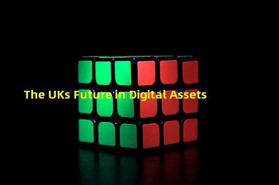 The UKs Future in Digital Assets