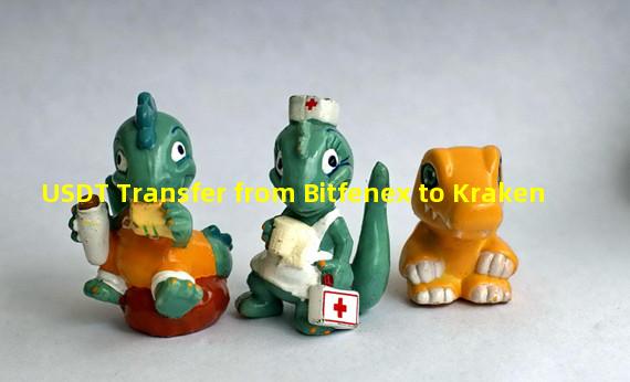 USDT Transfer from Bitfenex to Kraken