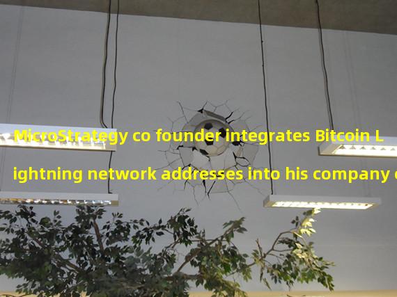 MicroStrategy co founder integrates Bitcoin Lightning network addresses into his company email