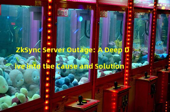 ZkSync Server Outage: A Deep Dive into the Cause and Solution