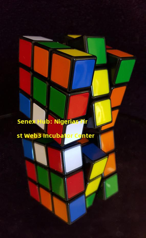 Senex Hub: Nigerias First Web3 Incubator Center