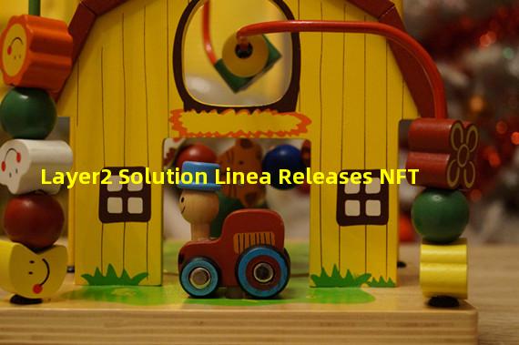 Layer2 Solution Linea Releases NFT