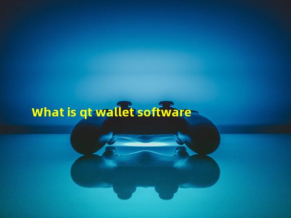 What is qt wallet software